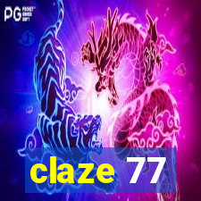 claze 77